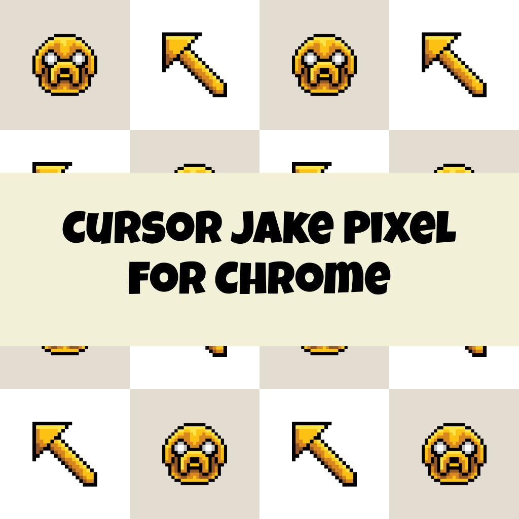 Cursor Jake Pixel For Chrome